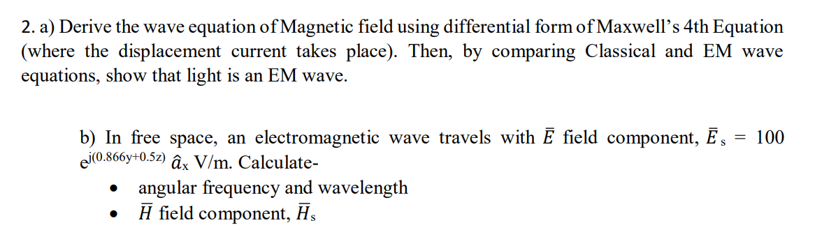 Answered 2 A Derive The Wave Equation Of Bartleby