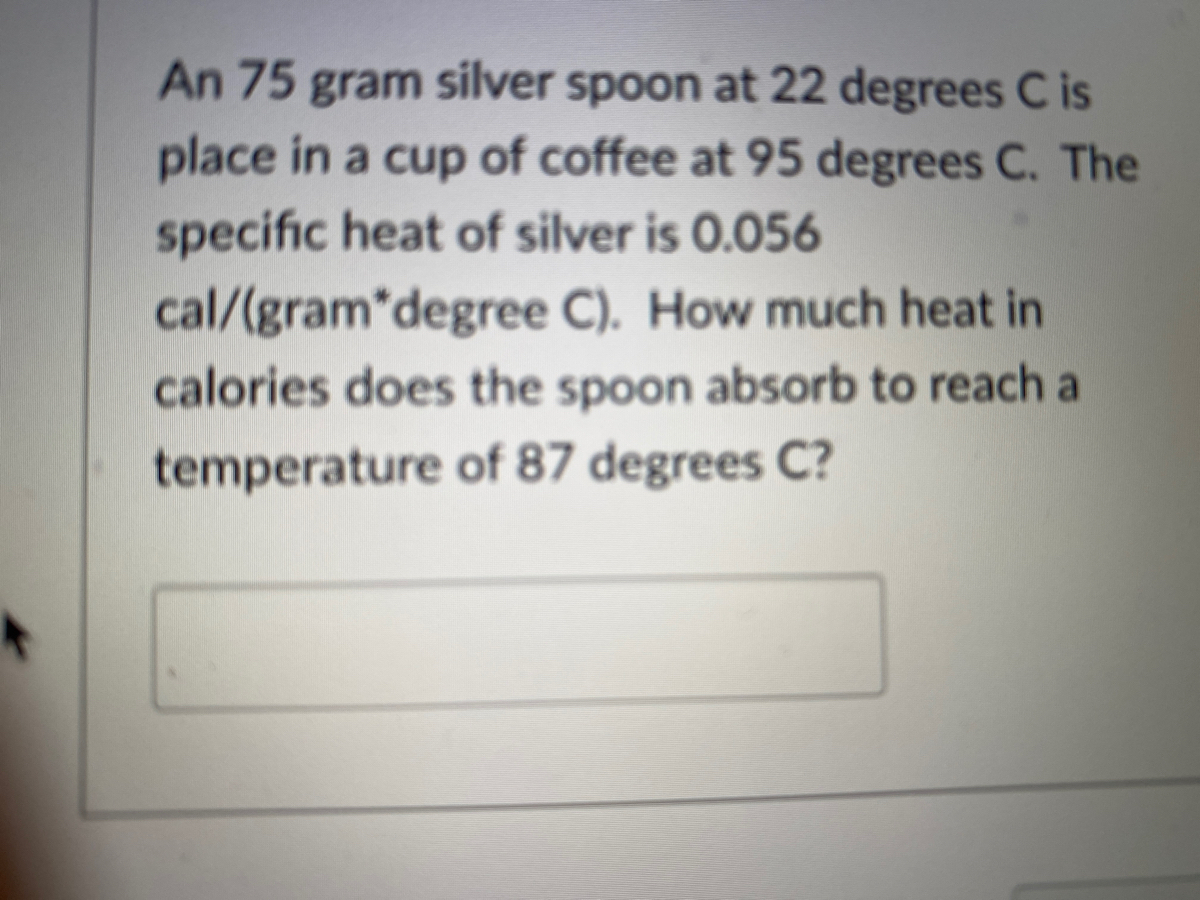 answered-an-75-gram-silver-spoon-at-22-degrees-c-bartleby