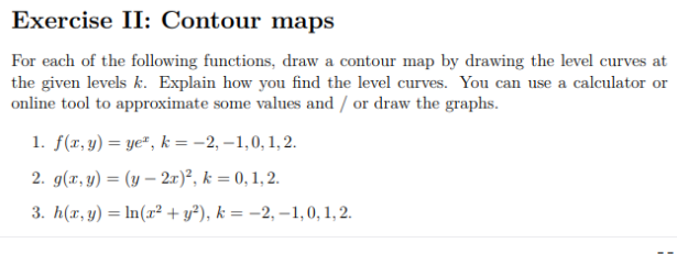 Answered Exercise Ii Contour Maps For Each Of Bartleby