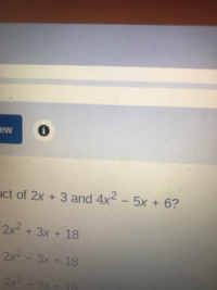 What Is The Product Of 2x 3 And 4x2 5x 6 8x3 2x2 3x 18 2 8x3