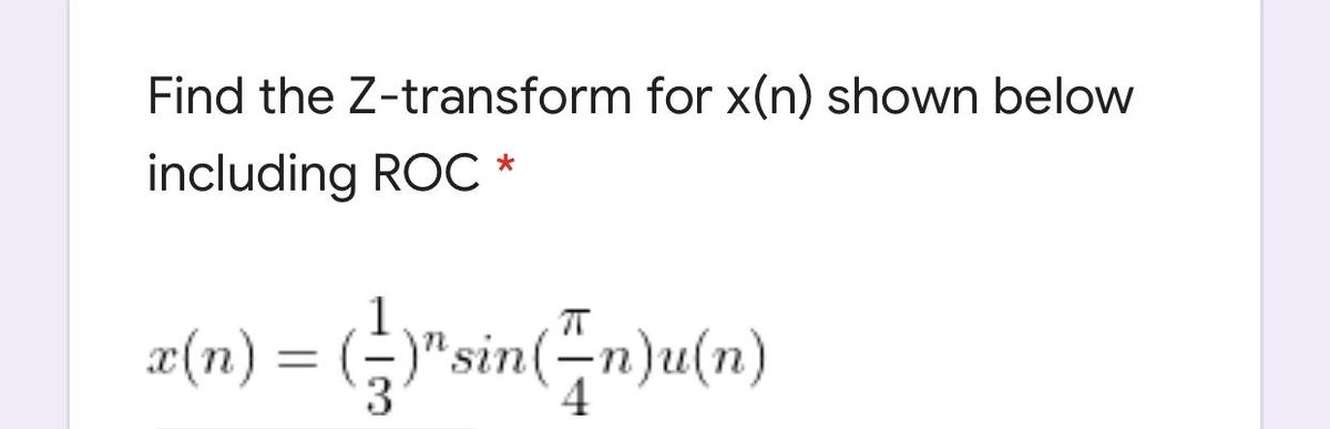 Answered Find The Z Transform For X N Shown Bartleby