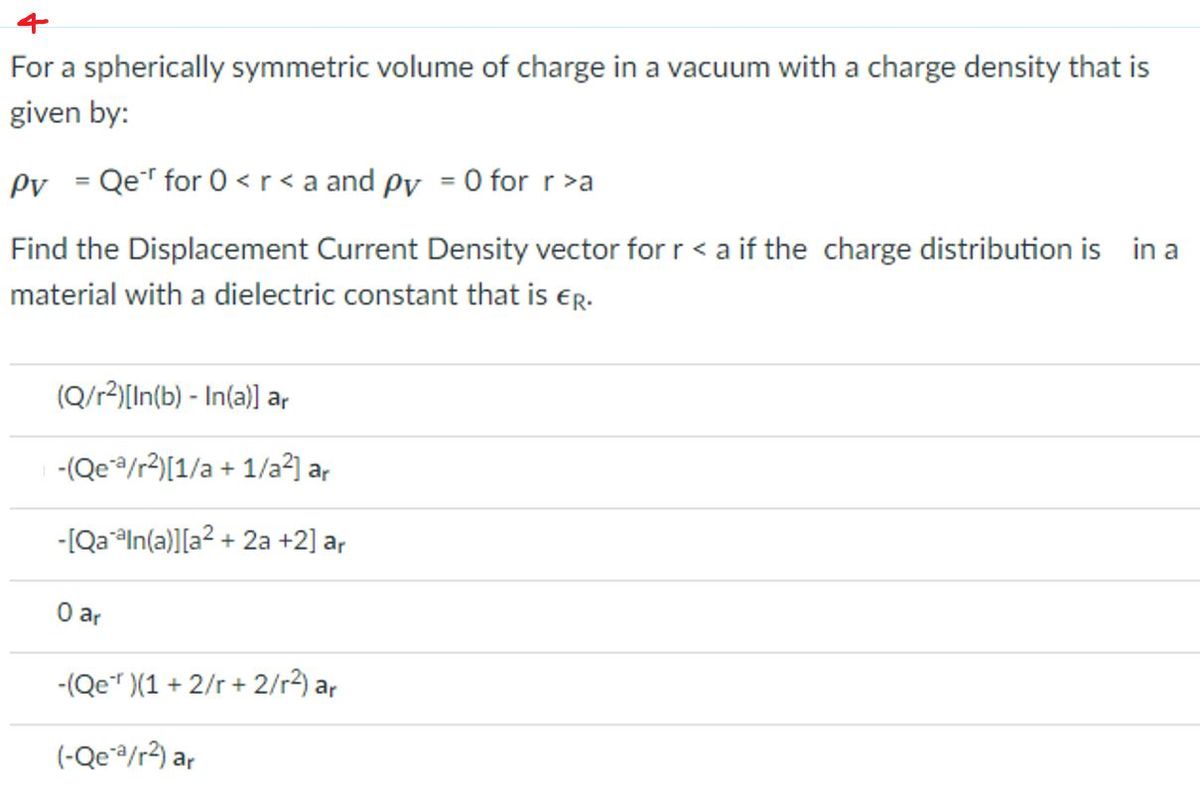 Answered For A Spherically Symmetric Volume Of Bartleby