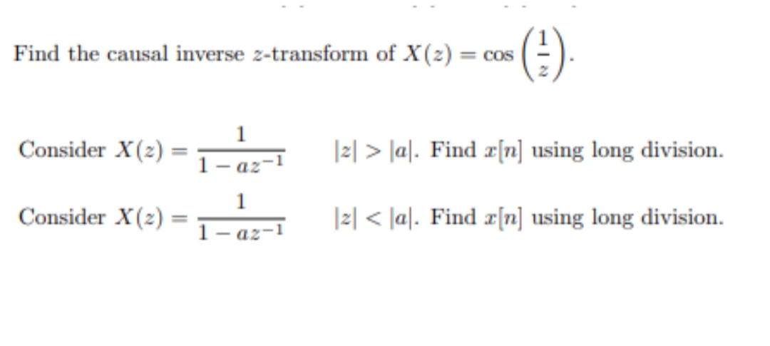 Answered Find The Causal Inverse Z Transform Bartleby