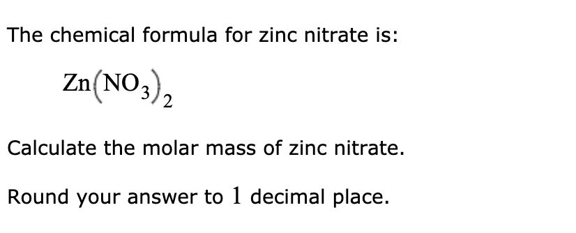 Answered: The chemical formula for zinc nitrate… | bartleby