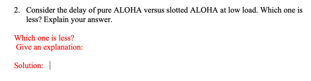 answered-consider-the-delay-of-pure-aloha-versus-bartleby