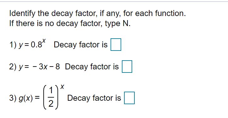 Answered Identify The Decay Factor If Any For Bartleby