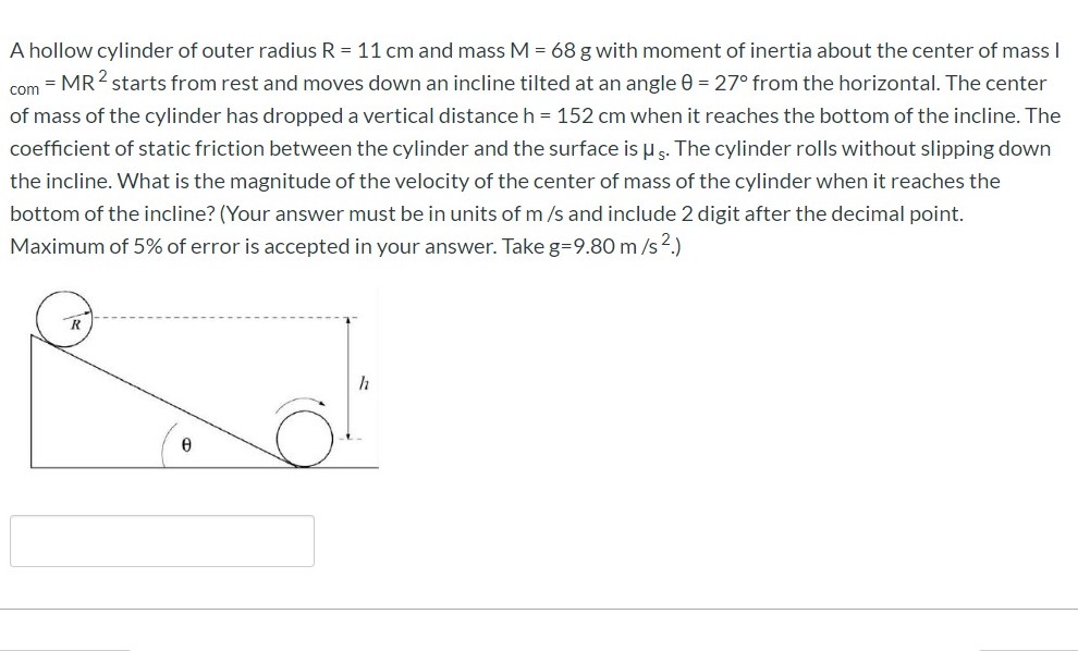 Answered: A hollow cylinder of outer radius R =… | bartleby