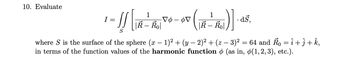 Answered: 1 Vø – ¢V 1 I = · d.5, - ||R – Ro|… | bartleby