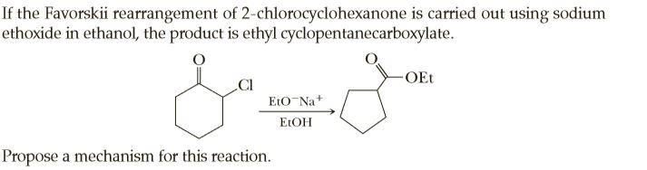 Answered: If the Favorskii rearrangement of… | bartleby