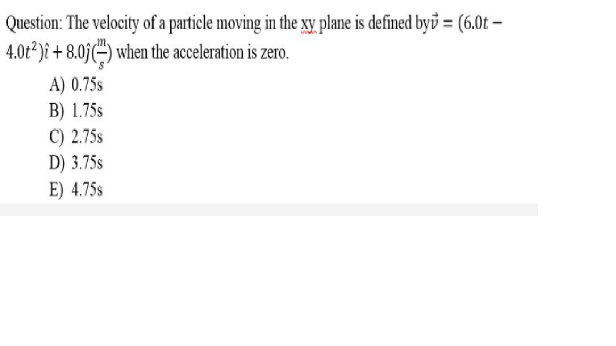 Answered Question The Velocity Of A Particle Bartleby