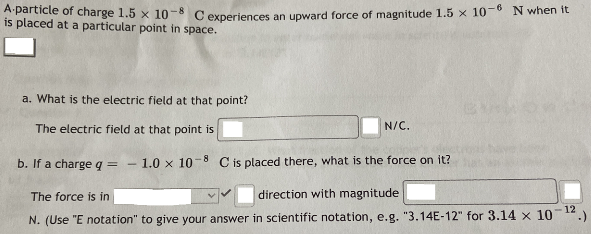 Answered Aparticle Of Charge 1 5 X 10 8 C Bartleby