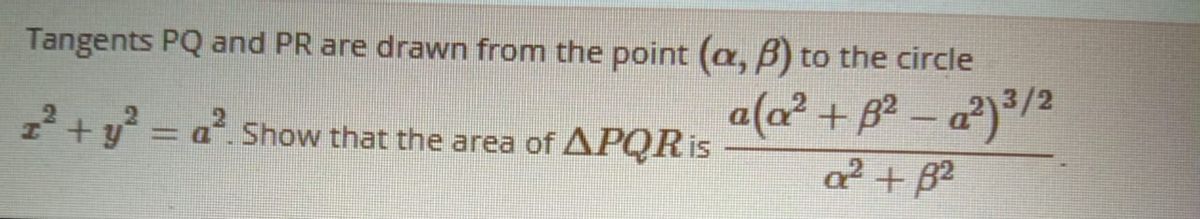 Answered Tangents Pq And Pr Are Drawn From The Bartleby