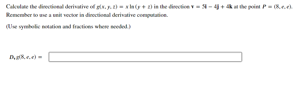 Answered Calculate The Directional Derivative Of Bartleby