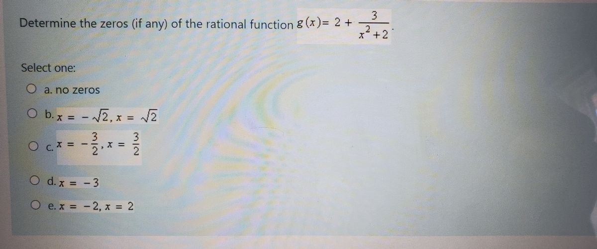 Answered 3 Determine The Zeros If Any Of The Bartleby