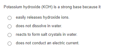 Answered Potassium Hydroxide Koh Is A Strong Bartleby