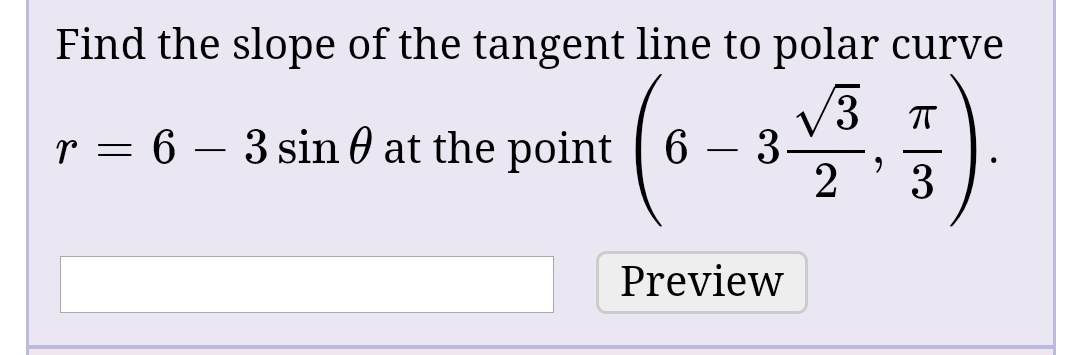 Answered: Find the slope of the tangent line to… | bartleby