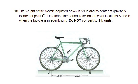 Answered: 10. The weight of the bicycle depicted… - 28nnwxg ProcesseD