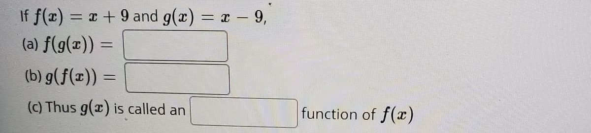 Answered If X 9 F X 9 And G X A Bartleby