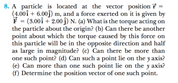 Answered 8 A Particle Is Located At The Vector Bartleby