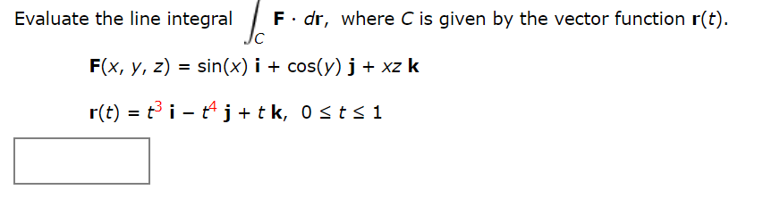 Answered: Evaluate the line integral F· dr, where… | bartleby