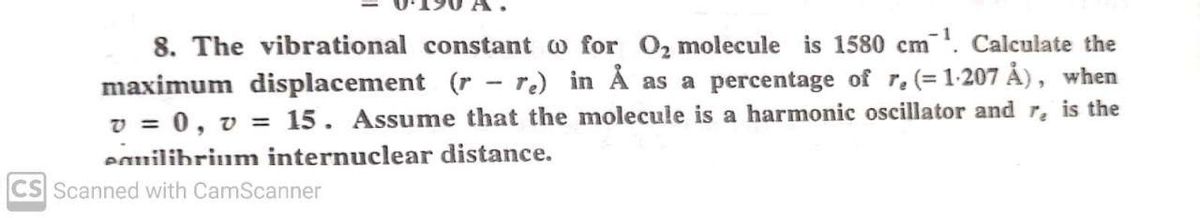 Answered 8 The Vibrational Constant O For O2 Bartleby