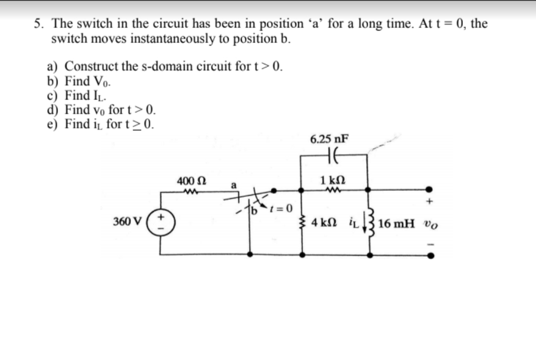 Answered 5 The Switch In The Circuit Has Been Bartleby