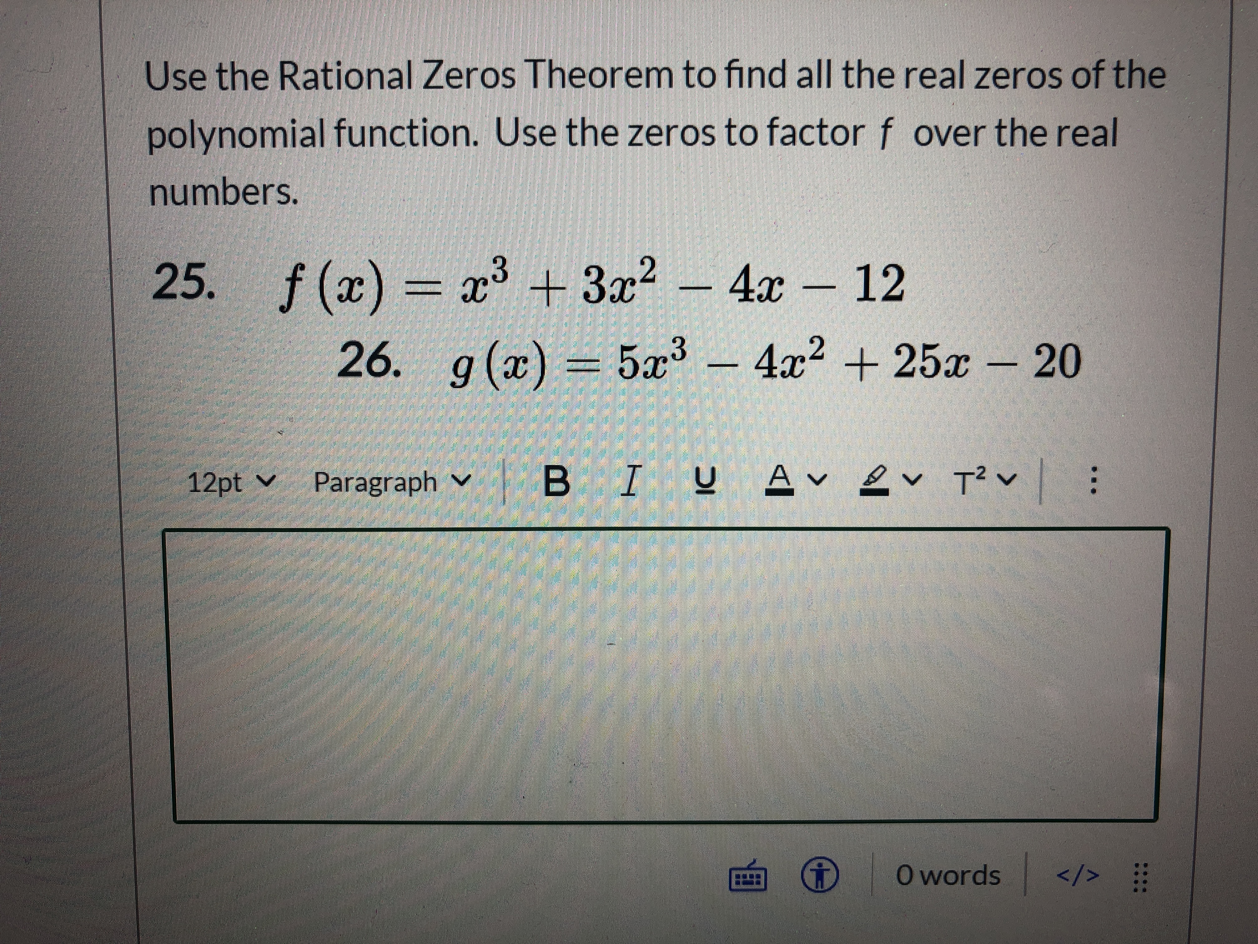Answered: Use the Rational Zeros Theorem to find… | bartleby