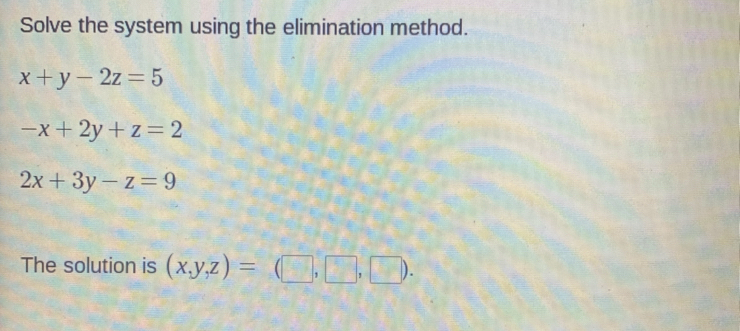 Answered Solve The System Using The Elimination Bartleby