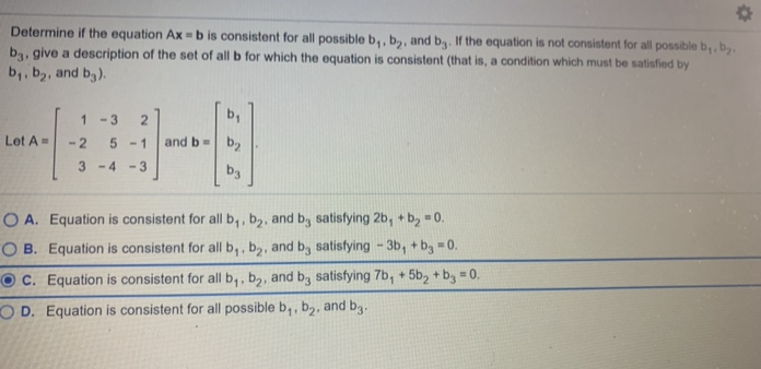 Answered: Determine If The Equation Axb Is… | Bartleby