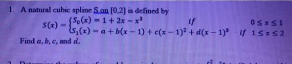 Answered 1 A Natural Cubic Spline S On 0 2 Is Bartleby