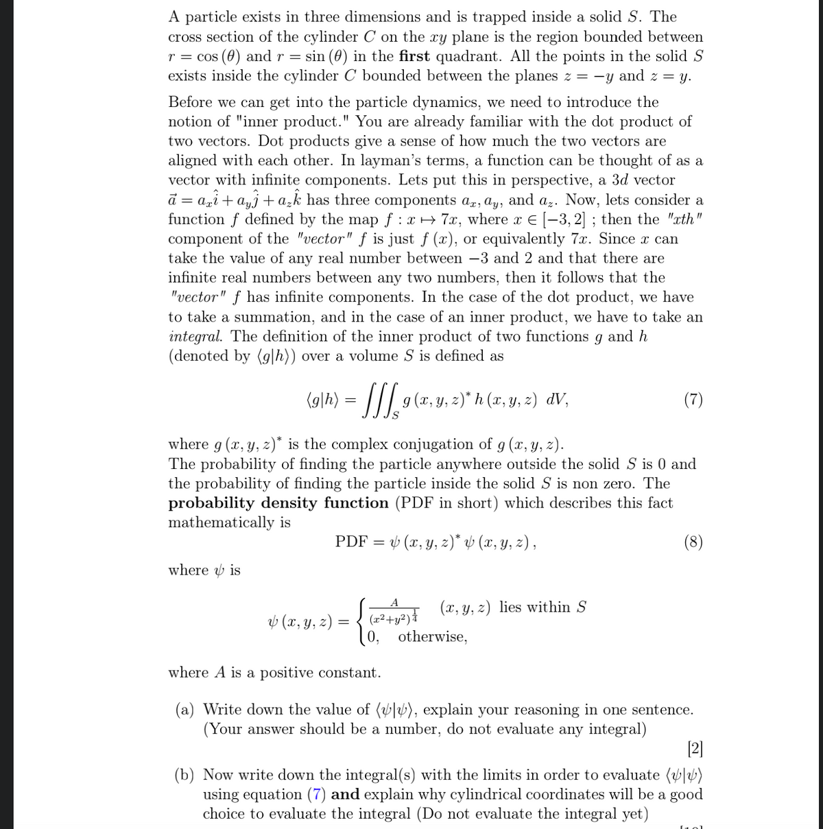 Answered: A particle exists in three dimensions… | bartleby