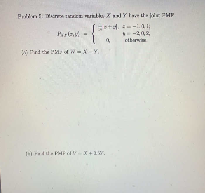 Answered Problem 5 Discrete Random Variables X Bartleby