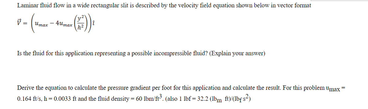 Answered: Laminar fluid flow in a wide… | bartleby