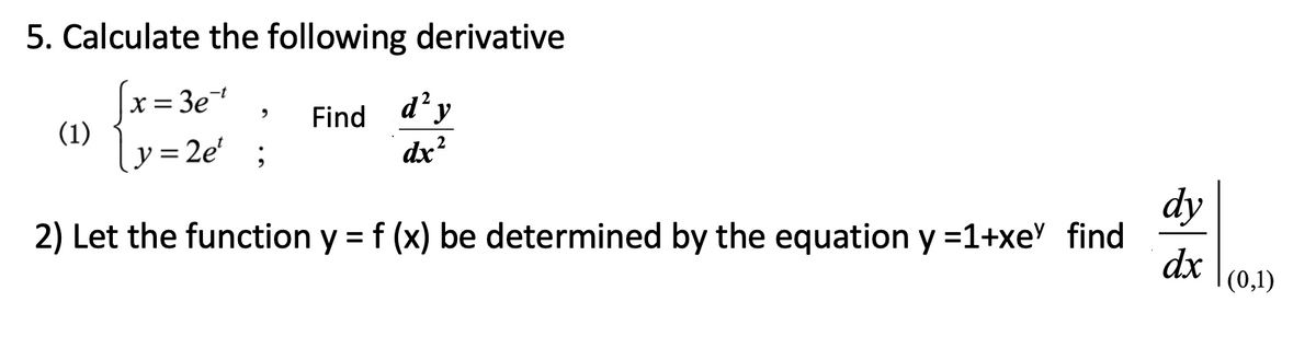 Answered 5 Calculate The Following Derivative X Bartleby 7193