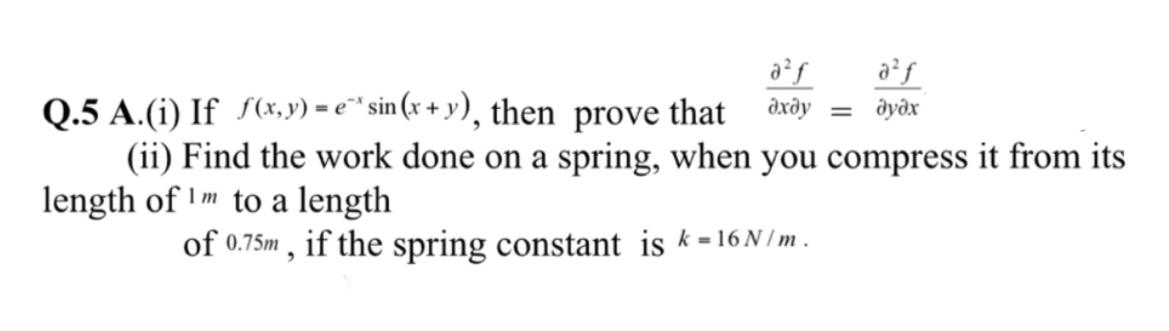 Answered A F Dydx Q 5 A I If S X Y E Bartleby