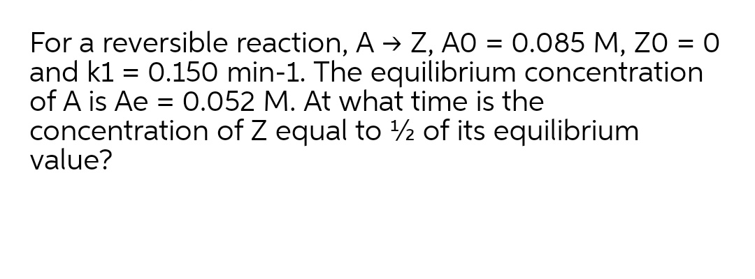 Answered For A Reversible Reaction A Z Ao Bartleby