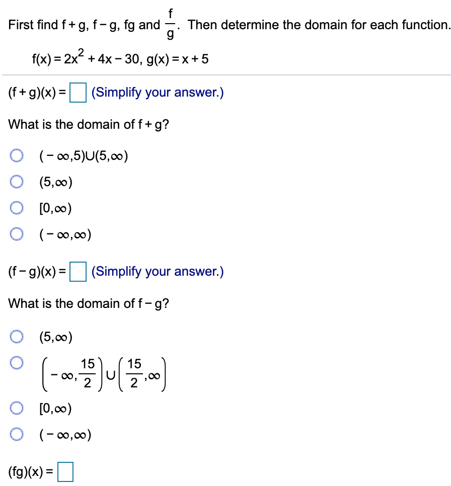 Answered: First find f+g, f- g, fg and -. Then… | bartleby