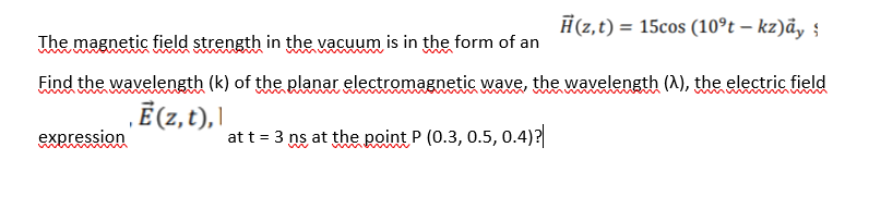 Answered H Z T 15cos 10ºt Kz Ay The Bartleby