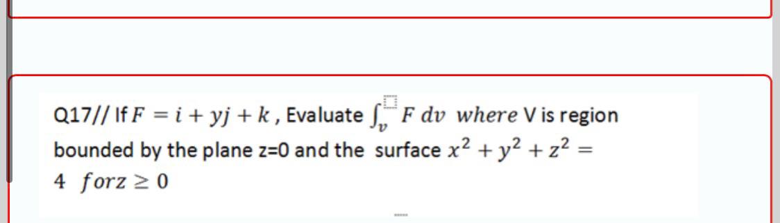 Answered Q17 If F I Yj K Evaluate S F Bartleby