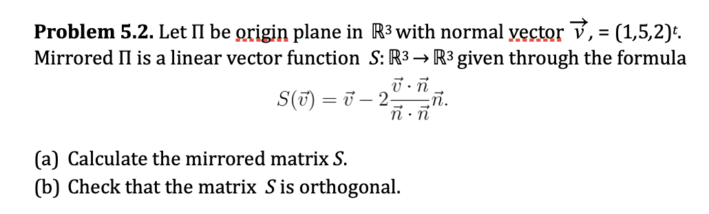 Answered Problem 5 2 Let Ii Be Origin Plane In Bartleby