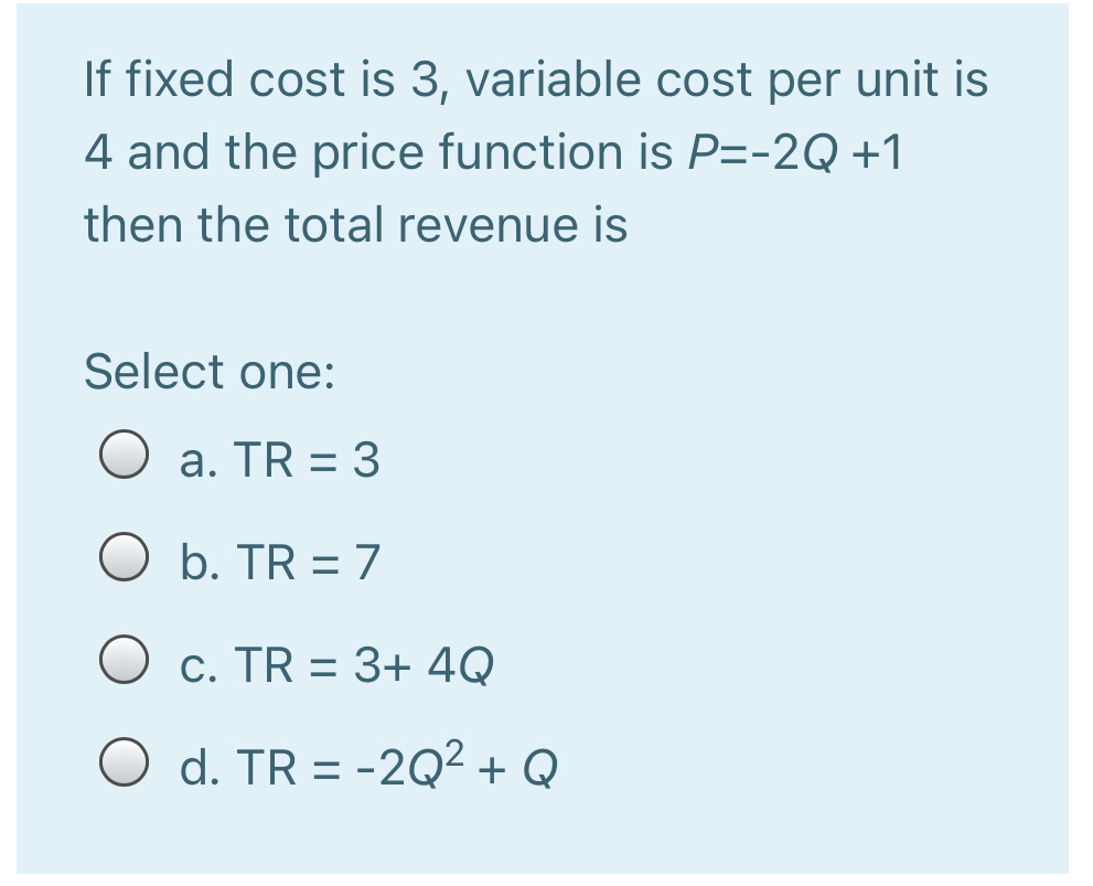 Answered If Fixed Cost Is 3 Variable Cost Per Bartleby