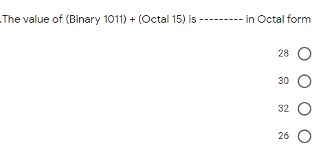 Answered: The Value Of (binary 1011) + (octal 15)… 