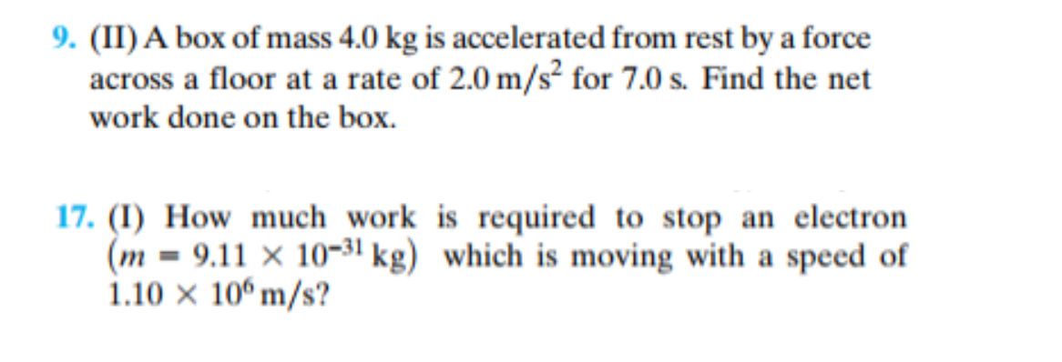 Answered: 9. (II) A box of mass 4.0 kg is… | bartleby