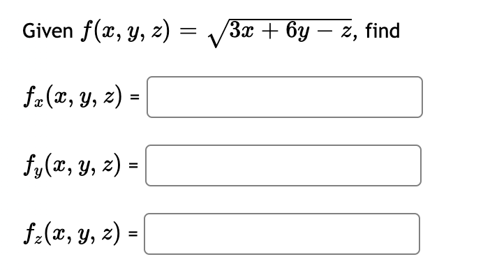 Answered Given F X Y Z 3x 6y Z Find Bartleby