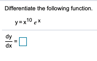 Answered Differentiate The Following Function Bartleby