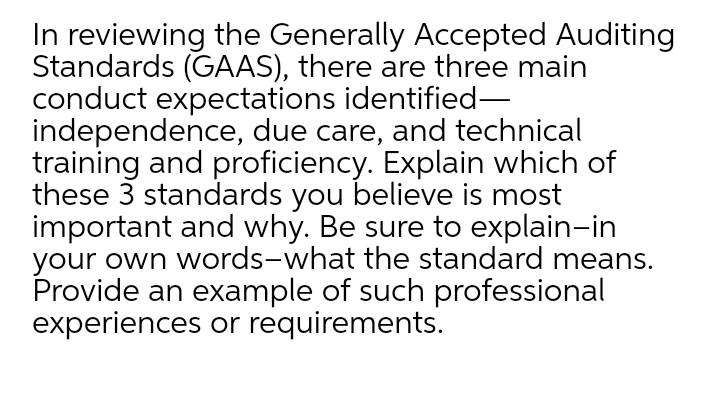 three generally accepted auditing standards