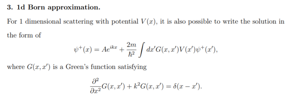 Answered 3 1d Born Approximation For 1 Bartleby