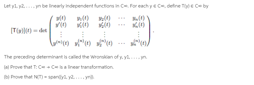 Let Y1 Y2 Yn Be Linearly Independent Bartleby