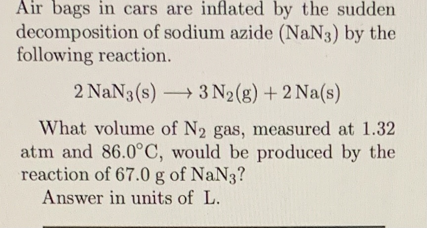 Answered Air Bags In Cars Are Inflated By The Bartleby