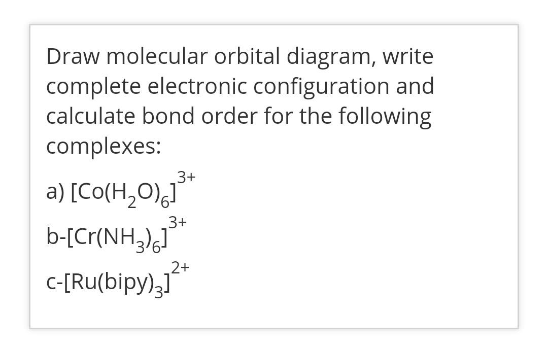 Answered Draw Molecular Orbital Diagram Write Bartleby